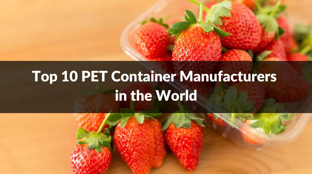 PET Container Manufacturers