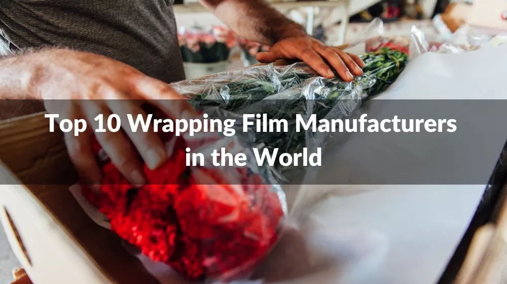 Wrapping Film Manufacturers