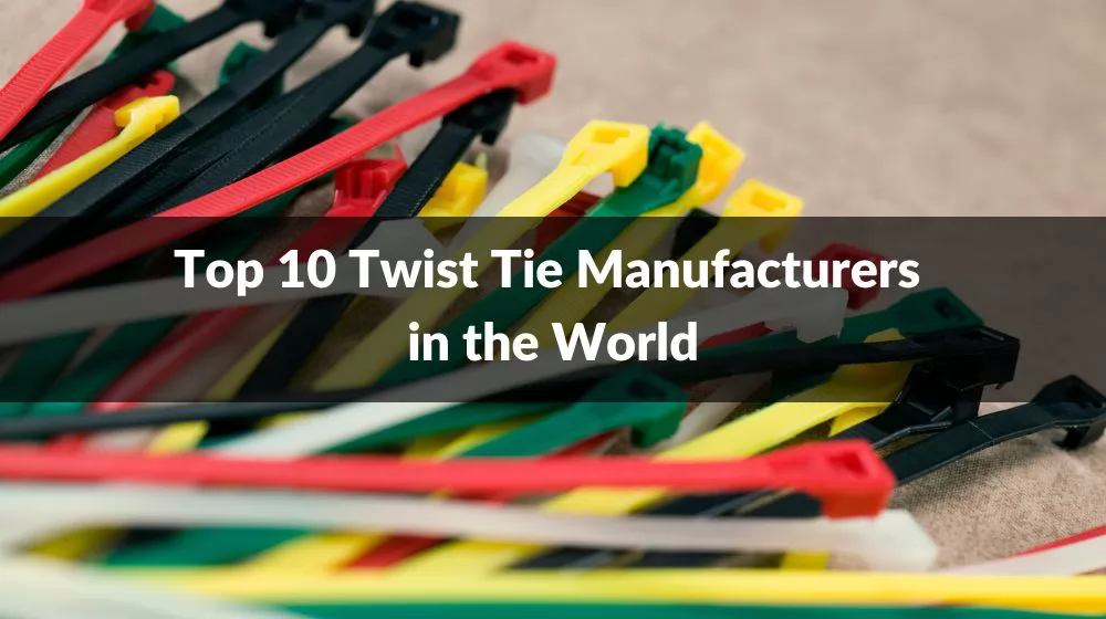 Twist Tie Manufacturers